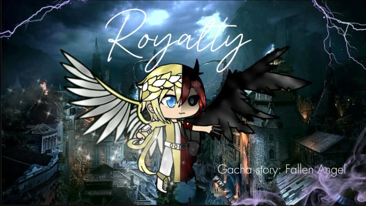 ⚔️Royalty💎||GLMV:Fallen Angel||