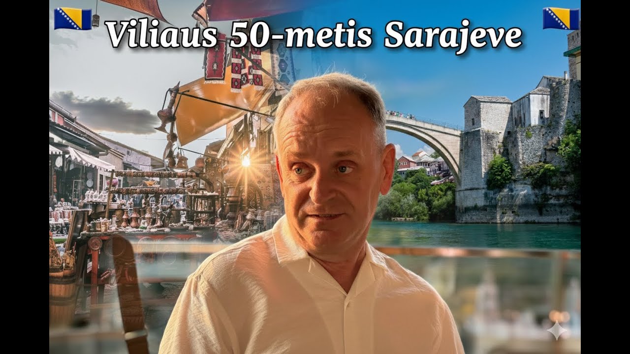 🇧🇦 Kelionė į Sarajevą: Viliaus 50-metis ir nepamirštami nuotykiai Bosnijoje!