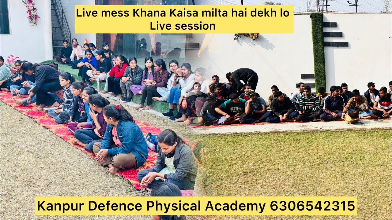 Mess Food System !!Kanpur Defence Physical Academy is live