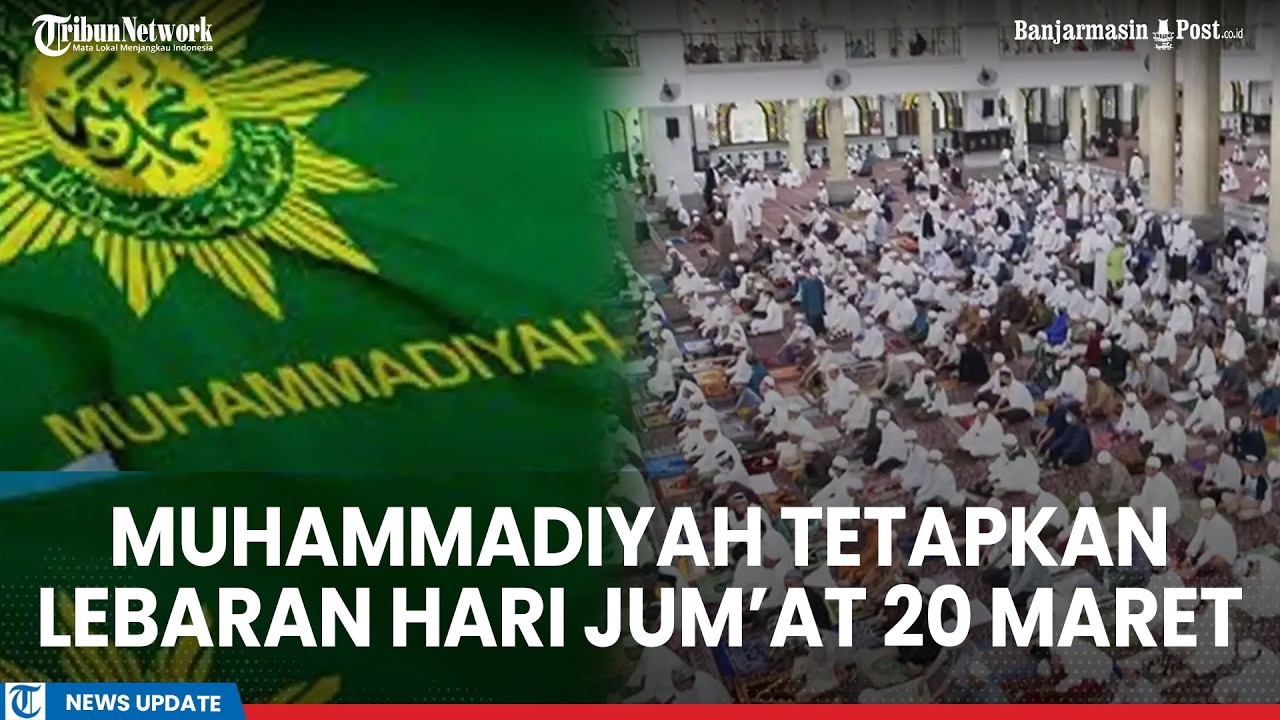 Muhammadiyah Sudah Tetapkan Lebaran Pada Hari Jum'at 20 Maret 2026, Pemerintah Tunggu Sidang Isbat