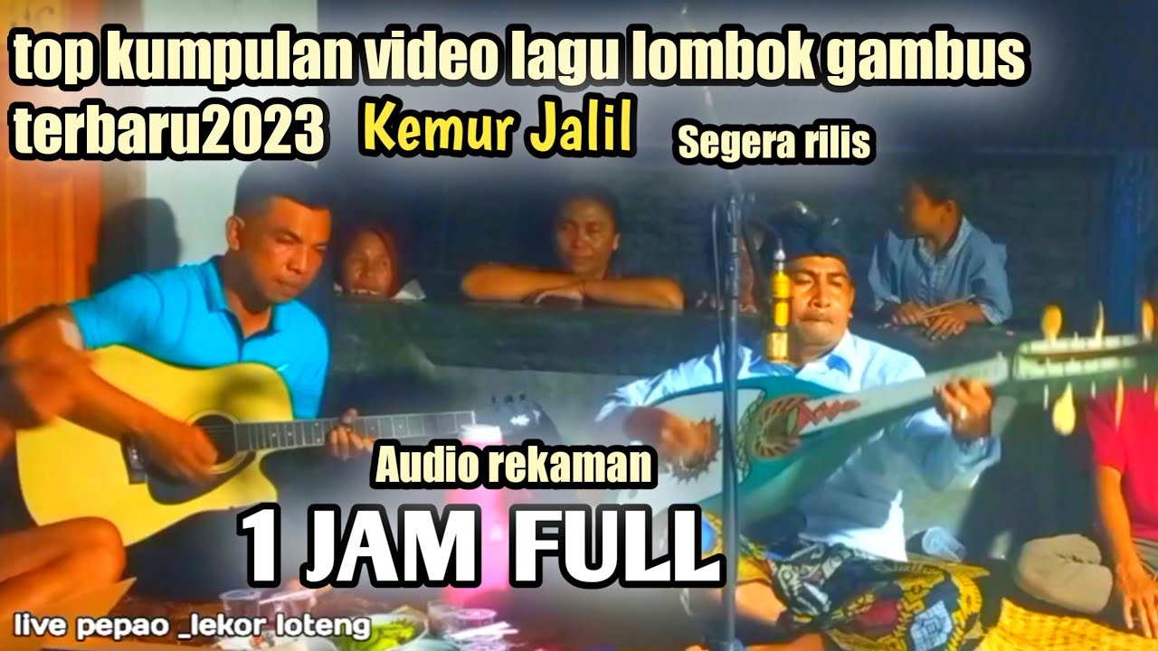TOP Kumpulan lagu sasak terbaik Gambus tunggal _Kemur kalil _segera rilis2023@memet_mk_media
