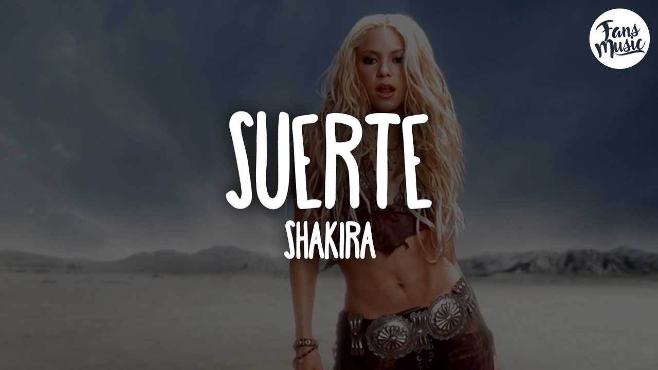 Shakira - Suerte (Letra)