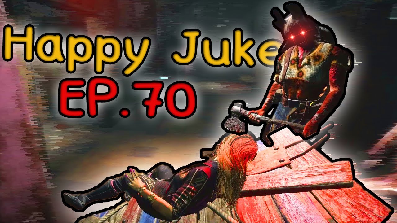 Dead by Daylight - Happy Juke EP 70