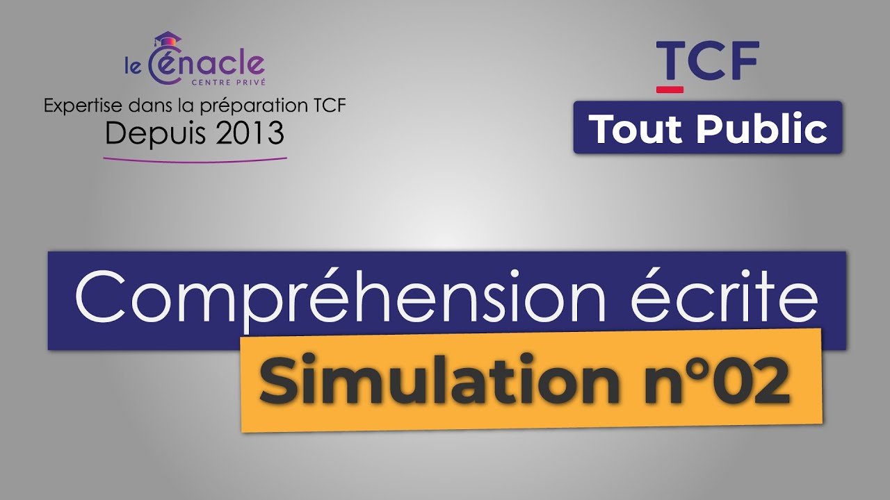 TCF Tout Public 2025 | Compréhension écrite - Examen n°02