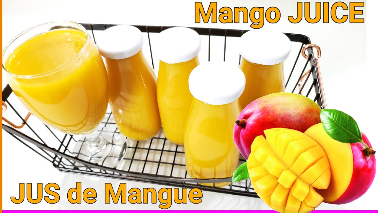 COMMENT FAIRE LE JUS DE MANGUE ☆ HOW TO MAKE MANGO JUICE