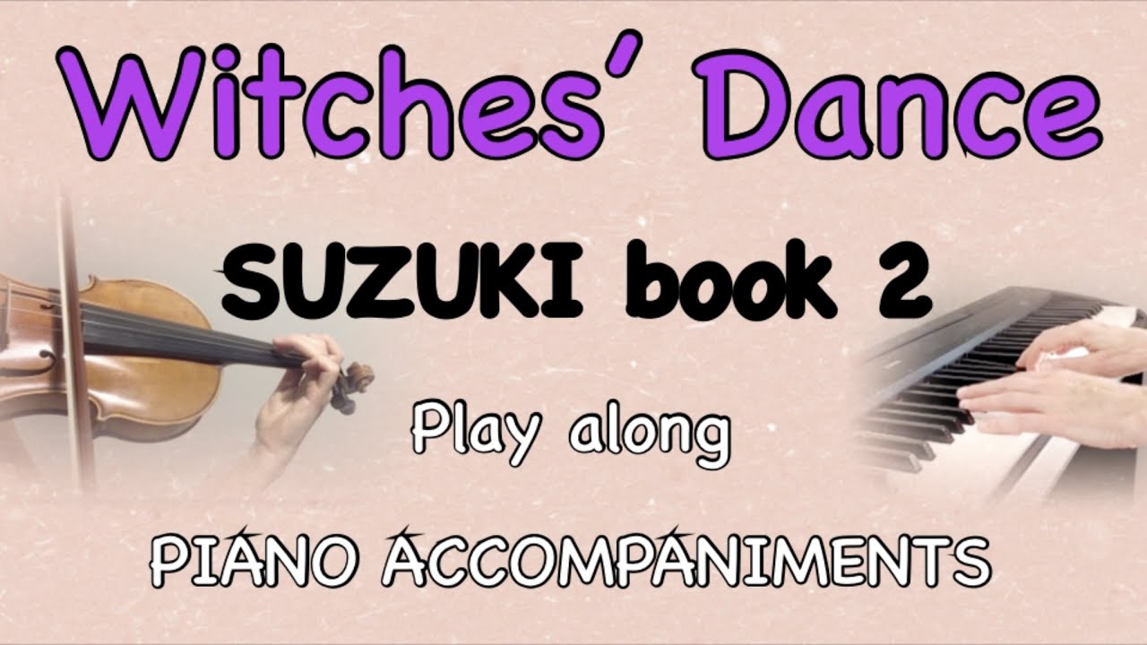 WITCHES' DANCE | SUZUKI VIOLIN BOOK 2 - Violin practice play-along with Piano + Metronome