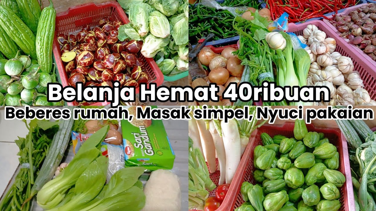 Belanja hemat 40ribuan | Beberes rumah, masak simpel, mencuci pakaian #dailyvlog #belanjahemat 
