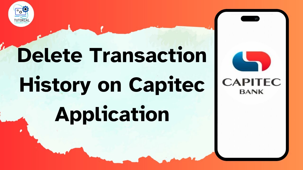 Can we Delete Transaction History on Capitec Application
