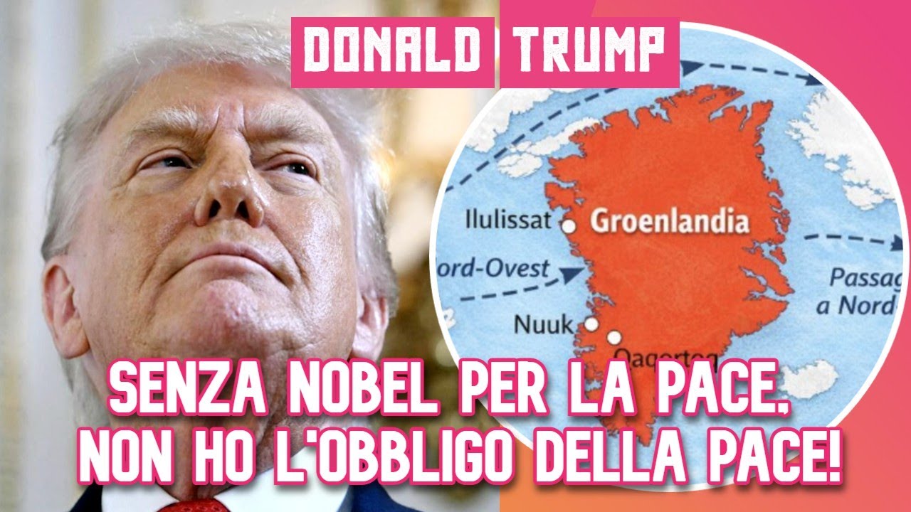TRUMP: SENZA IL NOBEL PER LA PACE, NON HO L'OBBLIGO DI PENSARE ALLA PACE, voglio la Groenlandia!