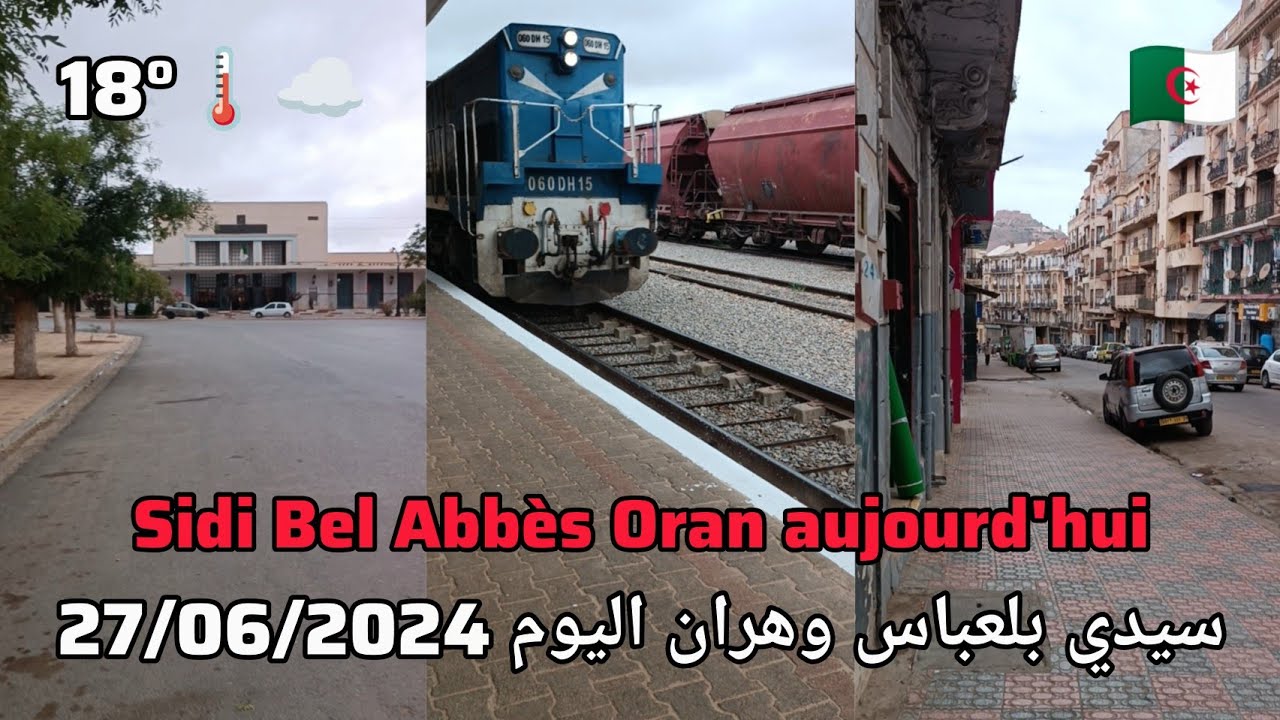 سيدي بلعباس وهران اليوم Sidi Bel Abbès Oran aujourd'hui