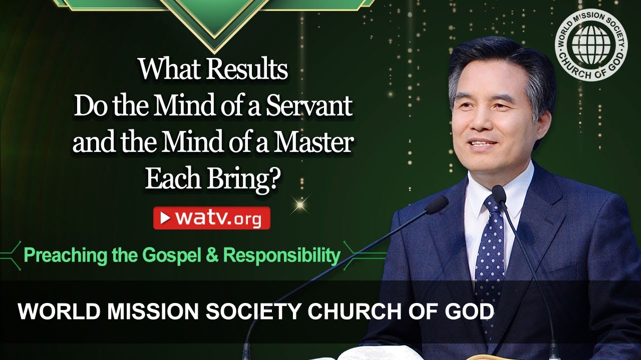 Preaching the Gospel & Responsibility | WMSCOG, Church of God, Ahnsahnghong, God the Mother