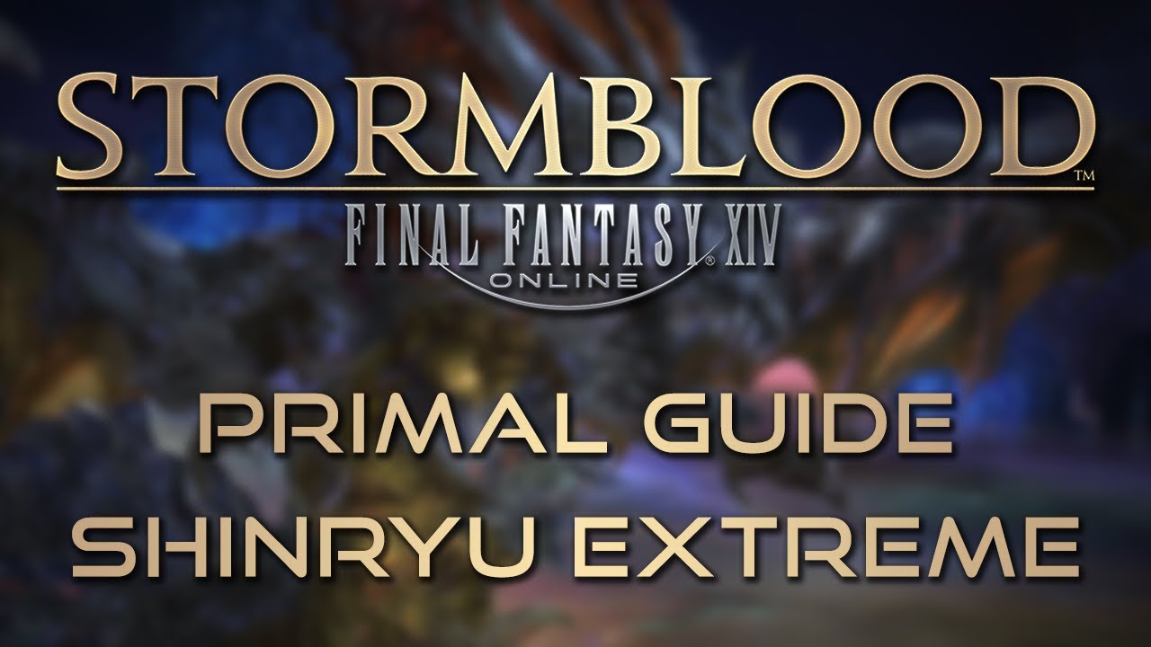 Stormblood Primal Guide: Shinryu Extreme