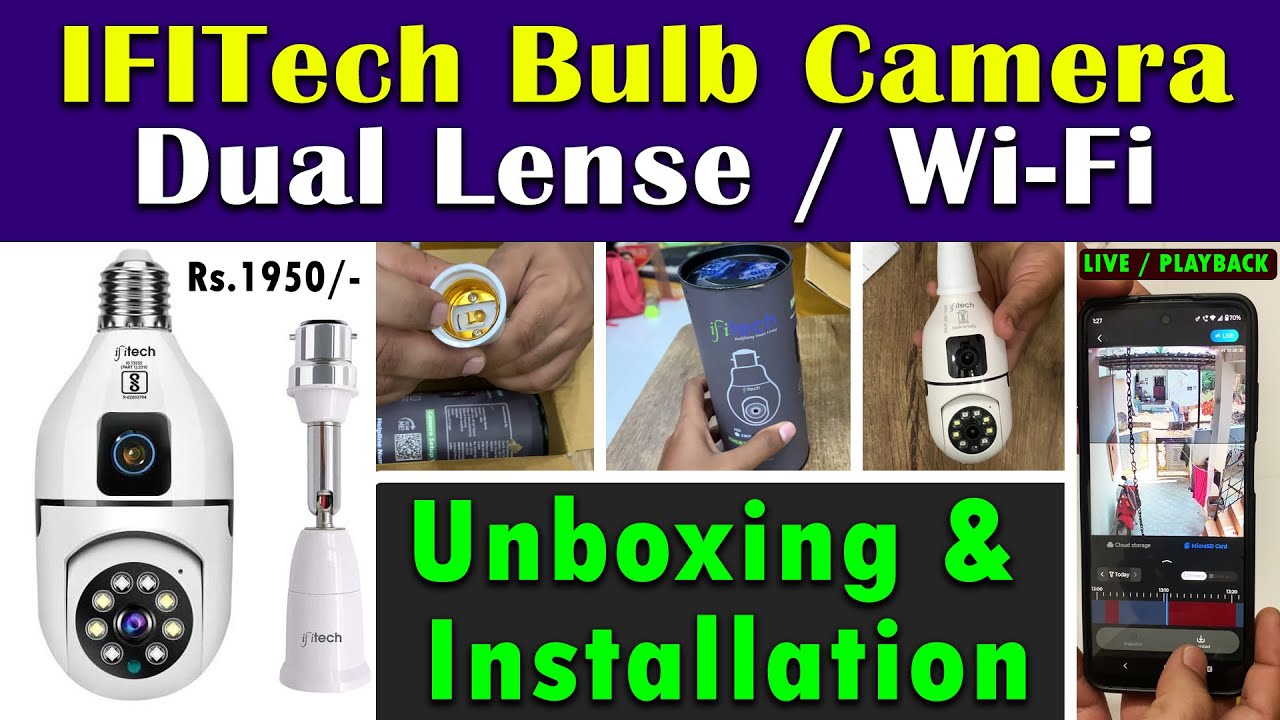 IFITech Bulb Camera Unboxing & Installation | 360° Dual Lens WiFi Camera