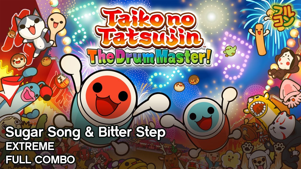【Taiko no Tatsujin: The Drum Master!】Sugar Song & Bitter Step (KB Cam) Extreme Full Combo