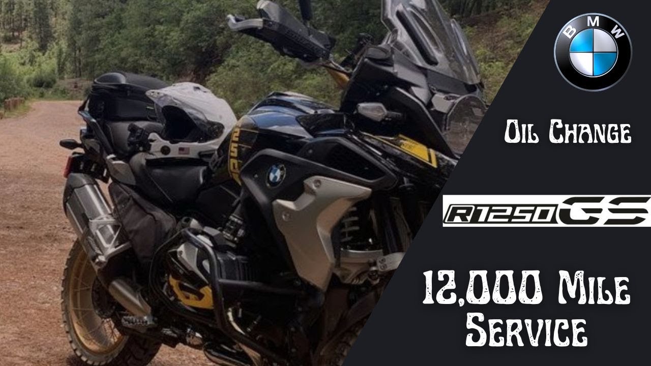 BMW R1250GS Oil Change -- 12,000 Mile Service