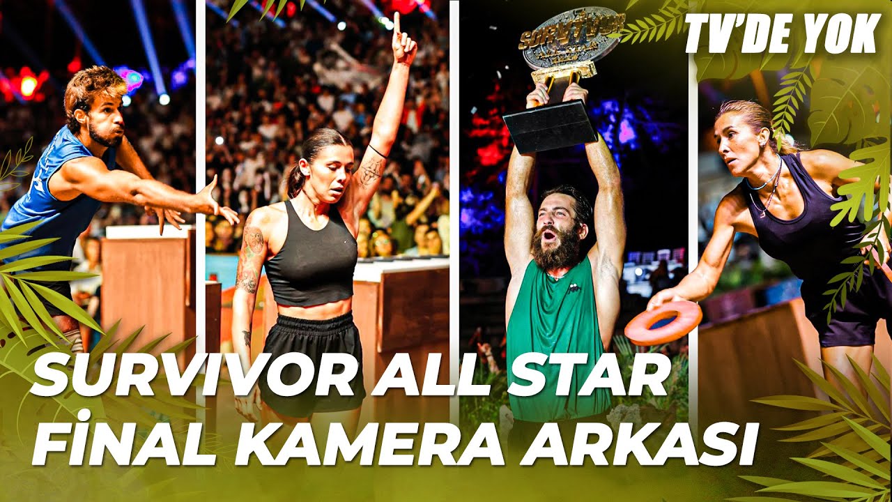 TV'DE YOK! Survivor All Star Final Backstage | Survivor All Star 2024