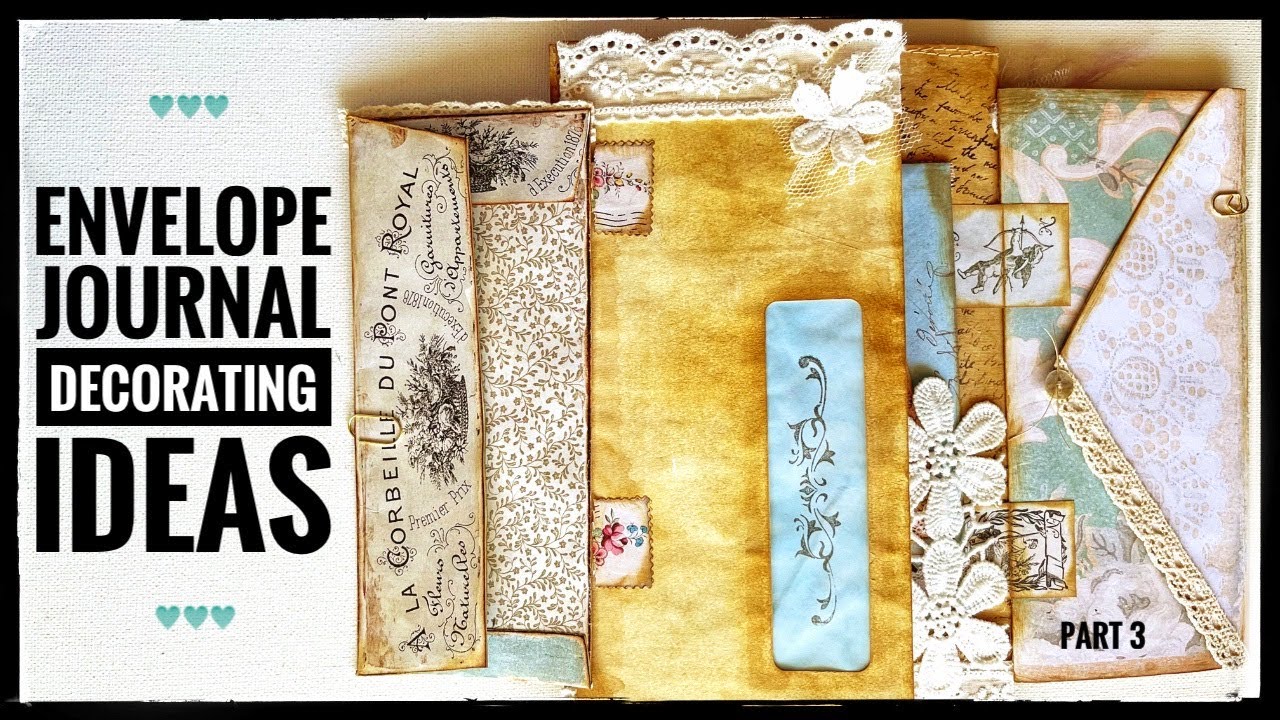 Journal Making - Decorating Ideas- Envelope Journal - Part 3