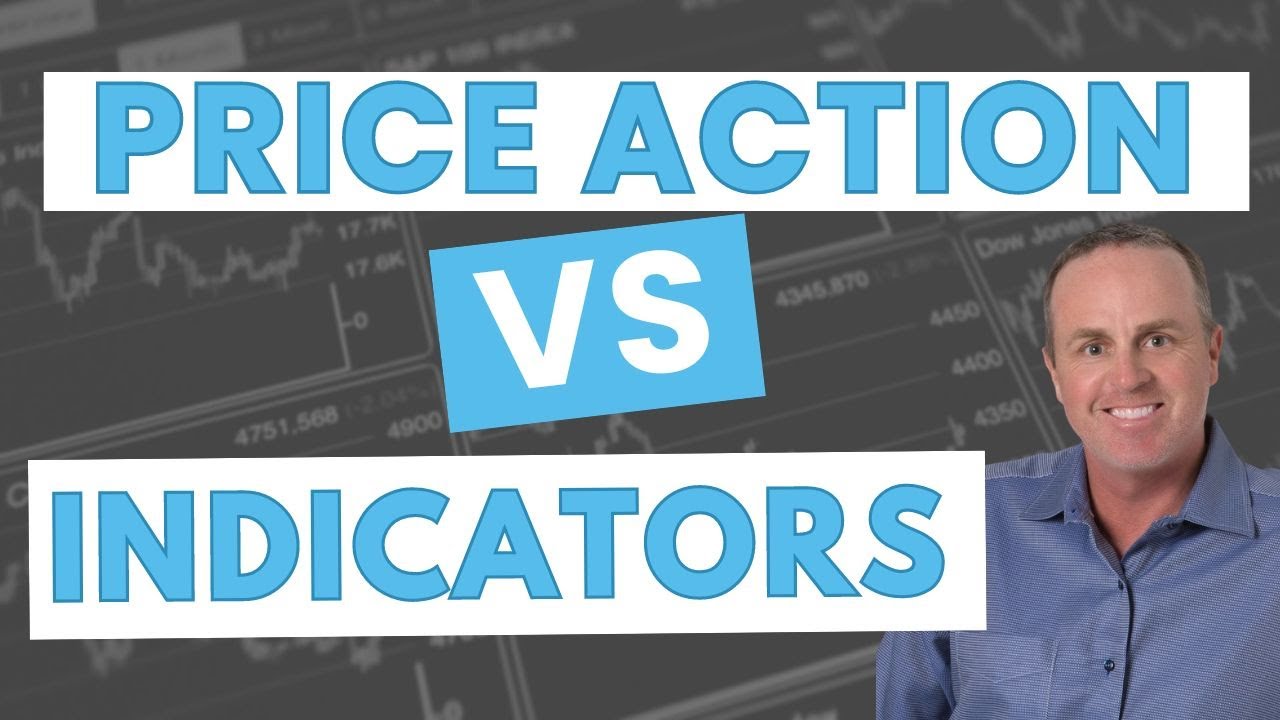 Indicators vs Price Action - which is King?