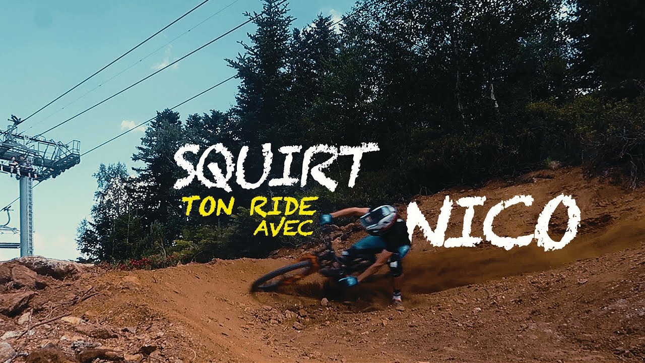 VTT BIKE PARC AX 3 DOMAINE - SQUIRT TON RIDE AVEC NICO