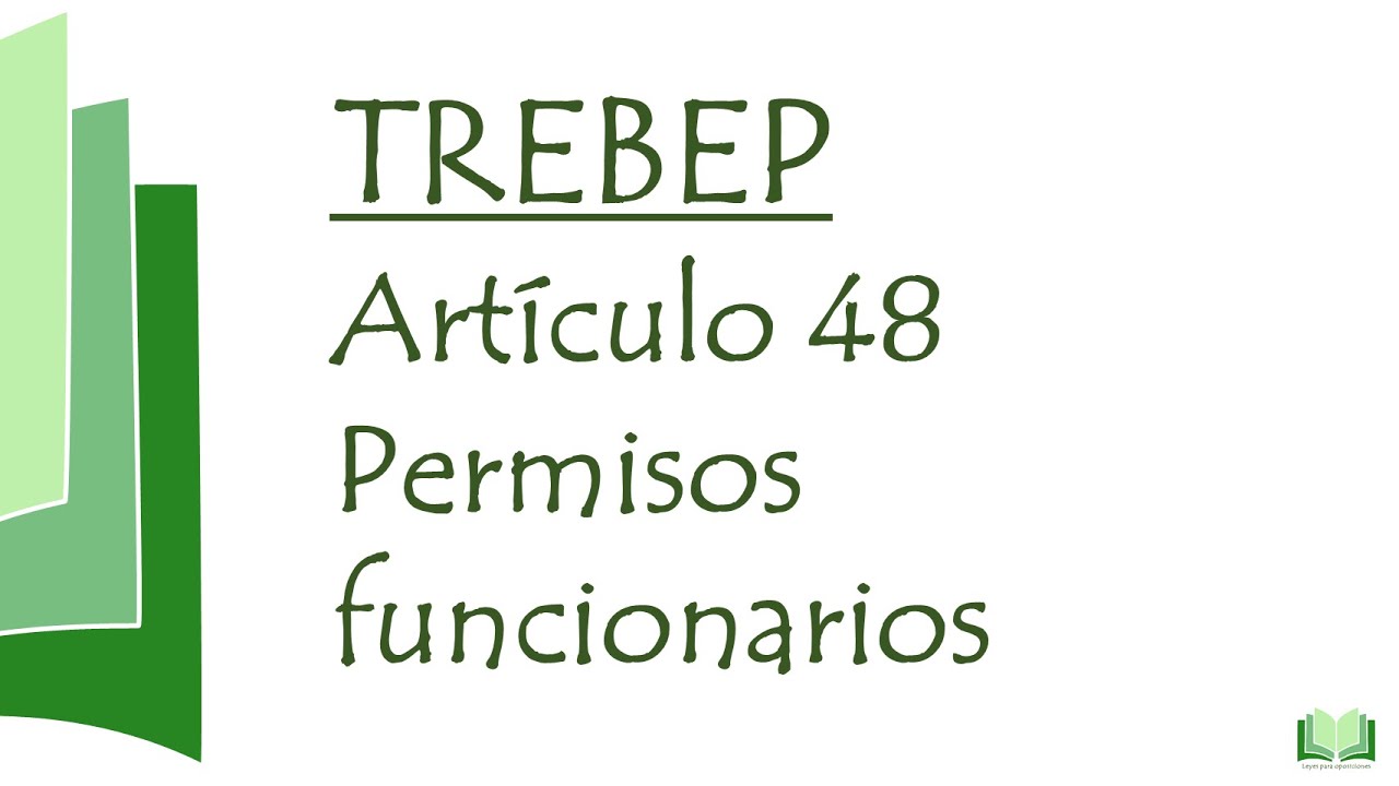 TREBEP Artículo 48 permisos funcionarios