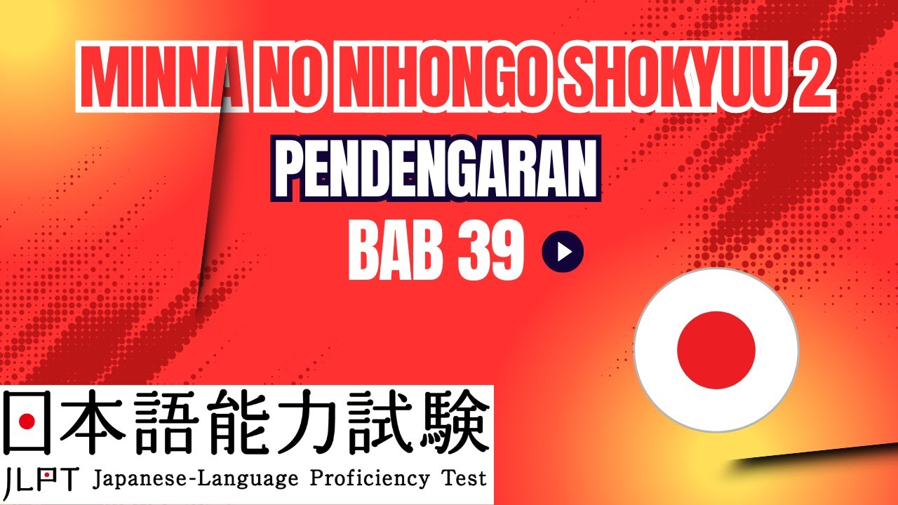 MNN Shokyuu 2 Choukai Bab 39 (Listening)