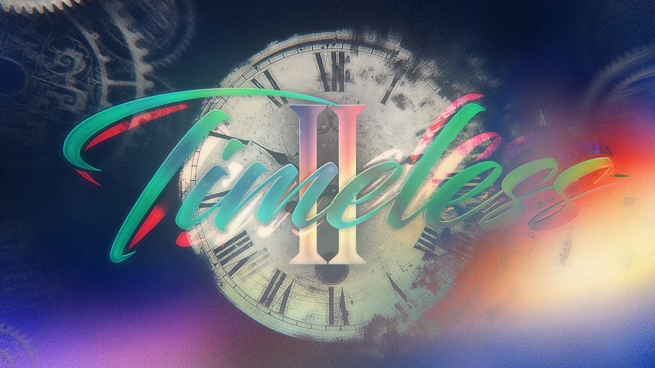 Timeless 2