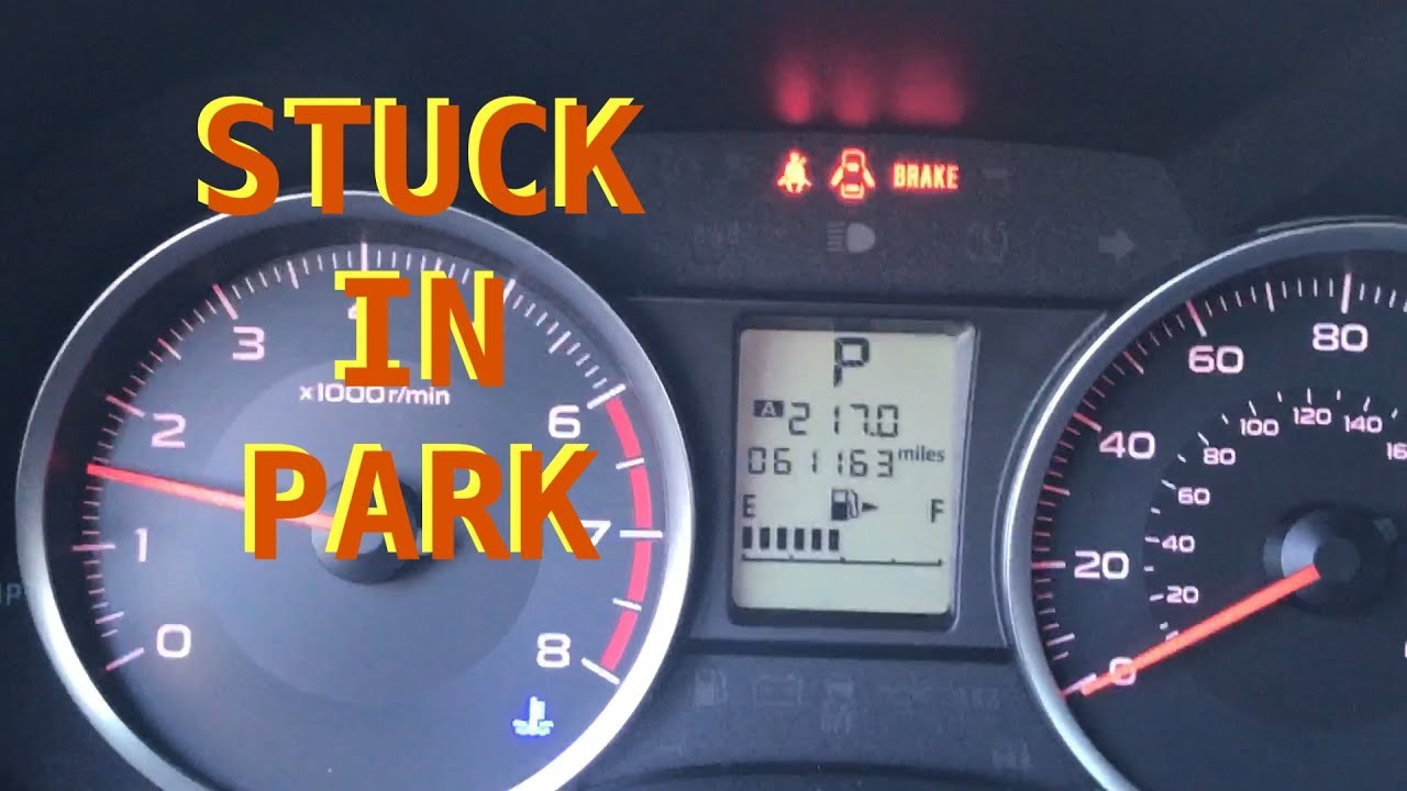 How to fix a Subaru Forester Stuck in Park