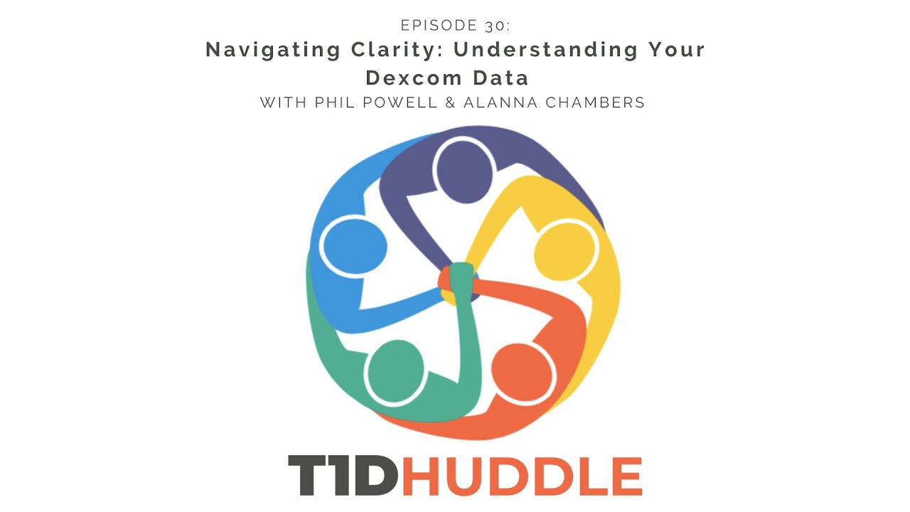 EP 30: Navigating Clarity: Understanding Your Dexcom Data