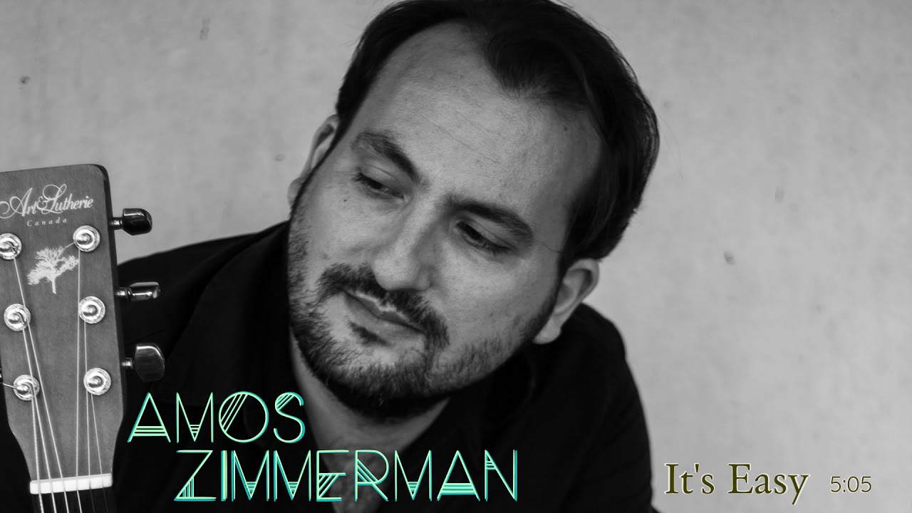 Amos Zimmerman - It's Easy [Audio]