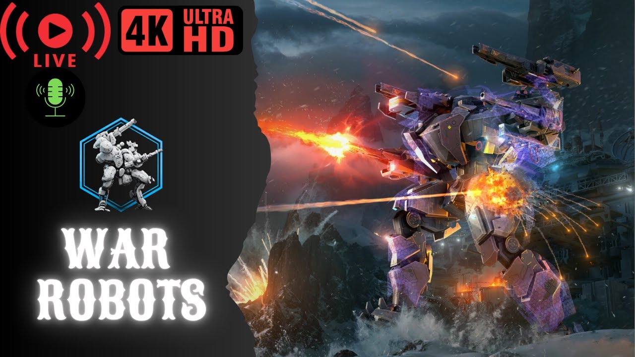 War Robots - Bozuk Düzen - 4K Live/Canlı