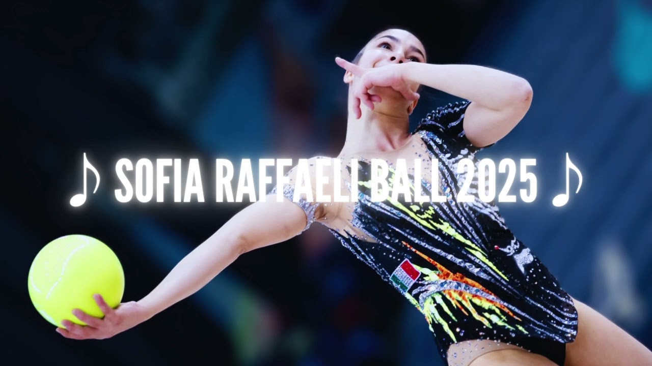 Sofia Raffaeli Ball 2025 (Music)
