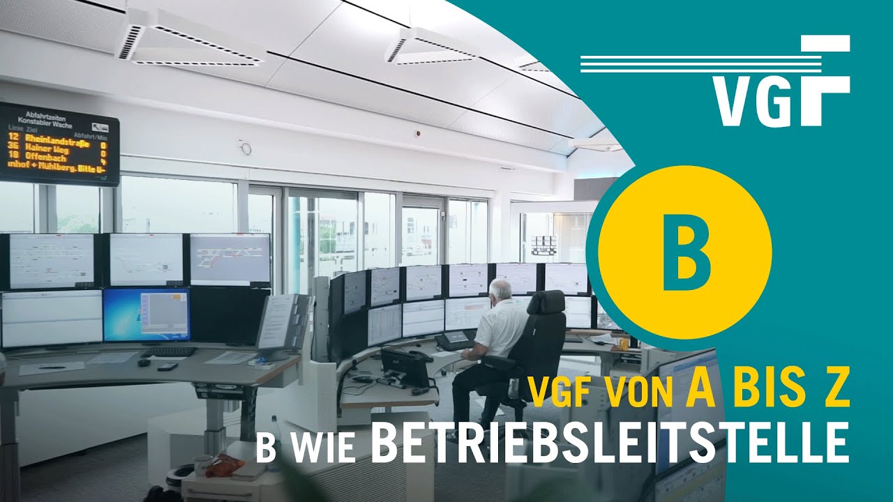 VGF von A bis Z: B wie Betriebsleitstelle