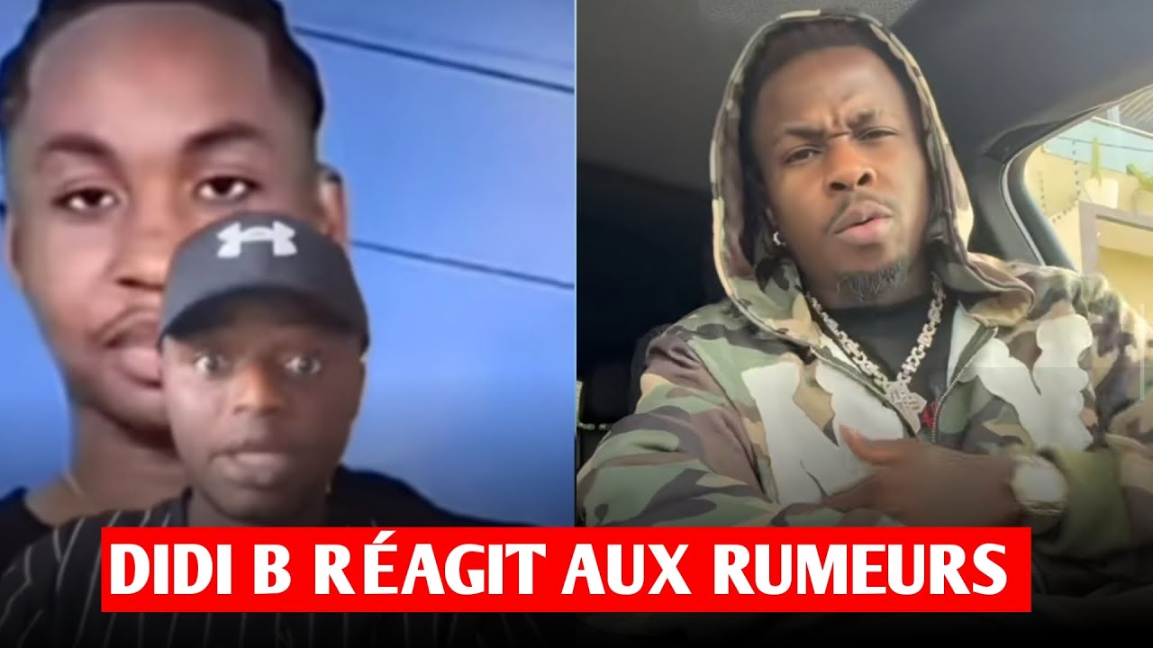 DIDI B RÉAGIT AUX RUMEURS CONCERNANT LE ''WOUBI''