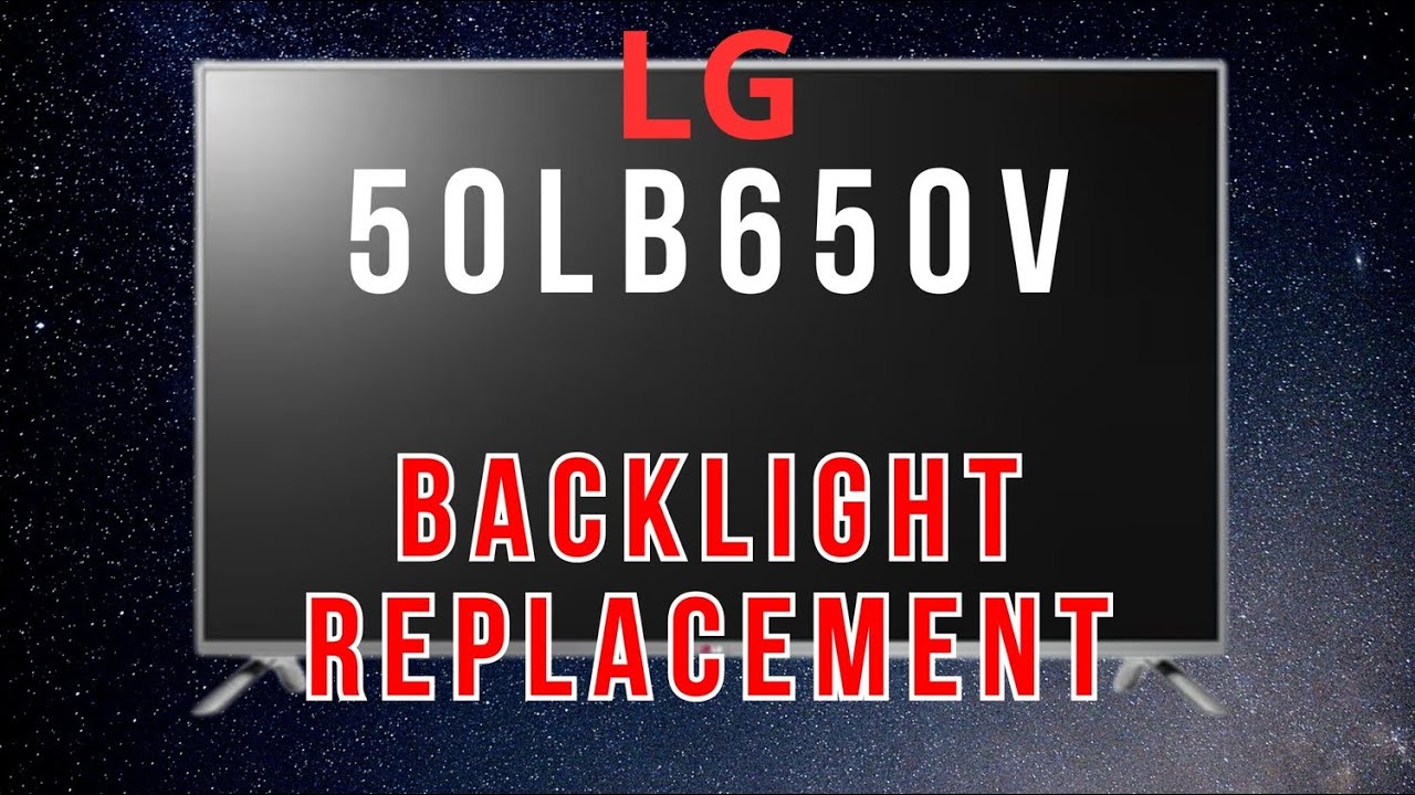 #47 - Телевизор LG 50LB650V | Замена подсветки...