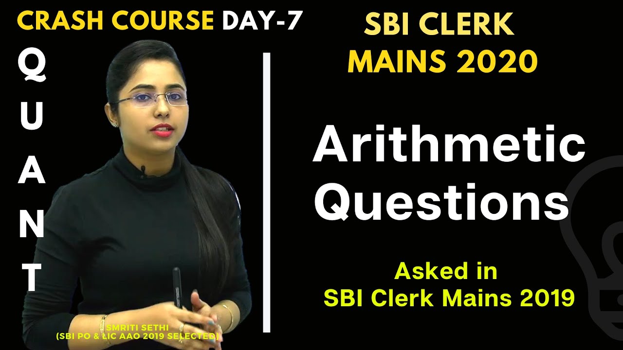 Day 7 | Arithmetic Questions asked in SBI Clerk Mains 2019 | Smriti Sethi