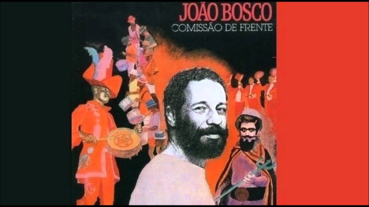 João Bosco - Comissão de frente