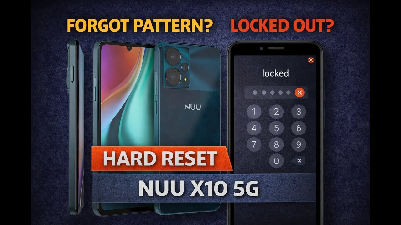 How to Hard Reset NUU X10 5G – Remove Pattern or PIN Lock