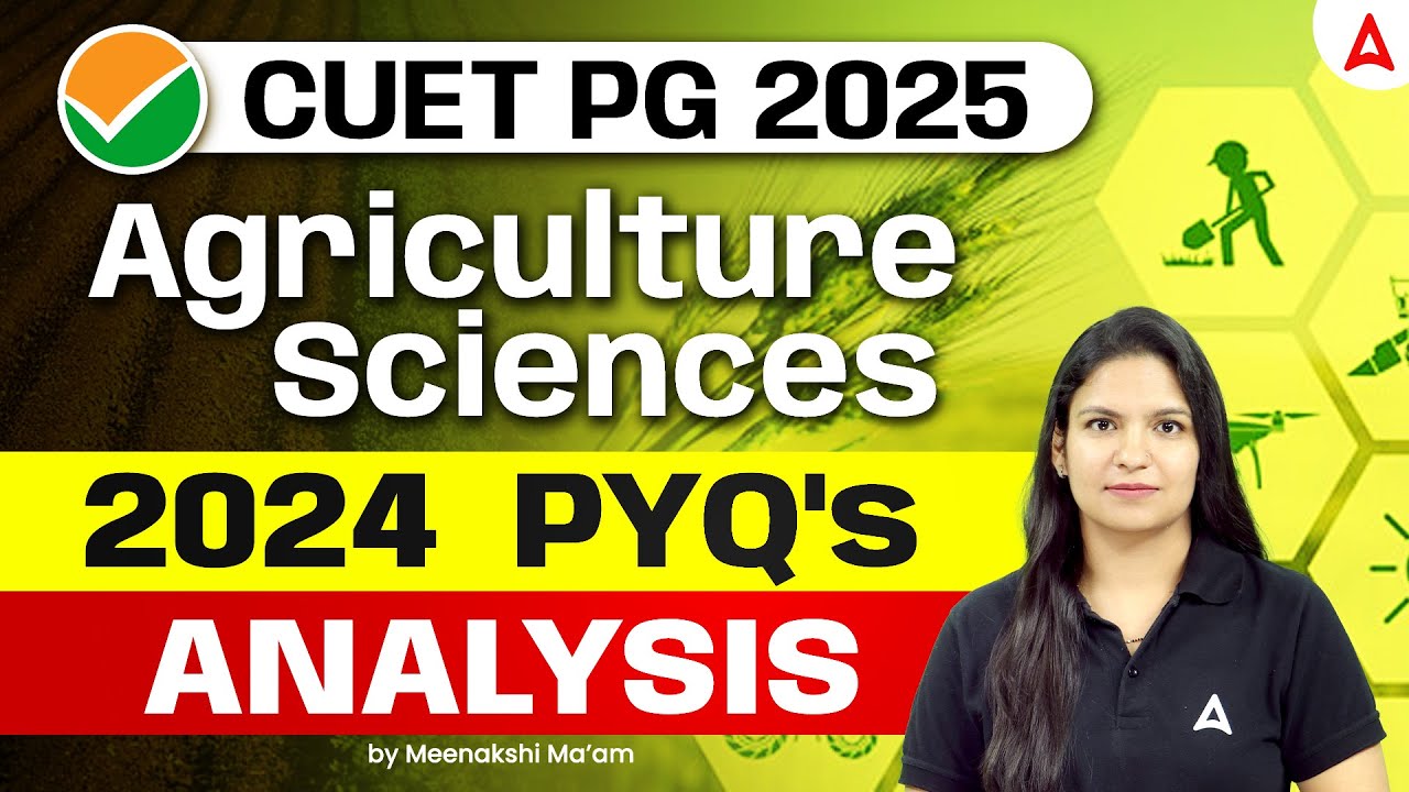 CUET PG 2025 | Agriculture Science Previous Year Questions | By Meenakshi Ma'am