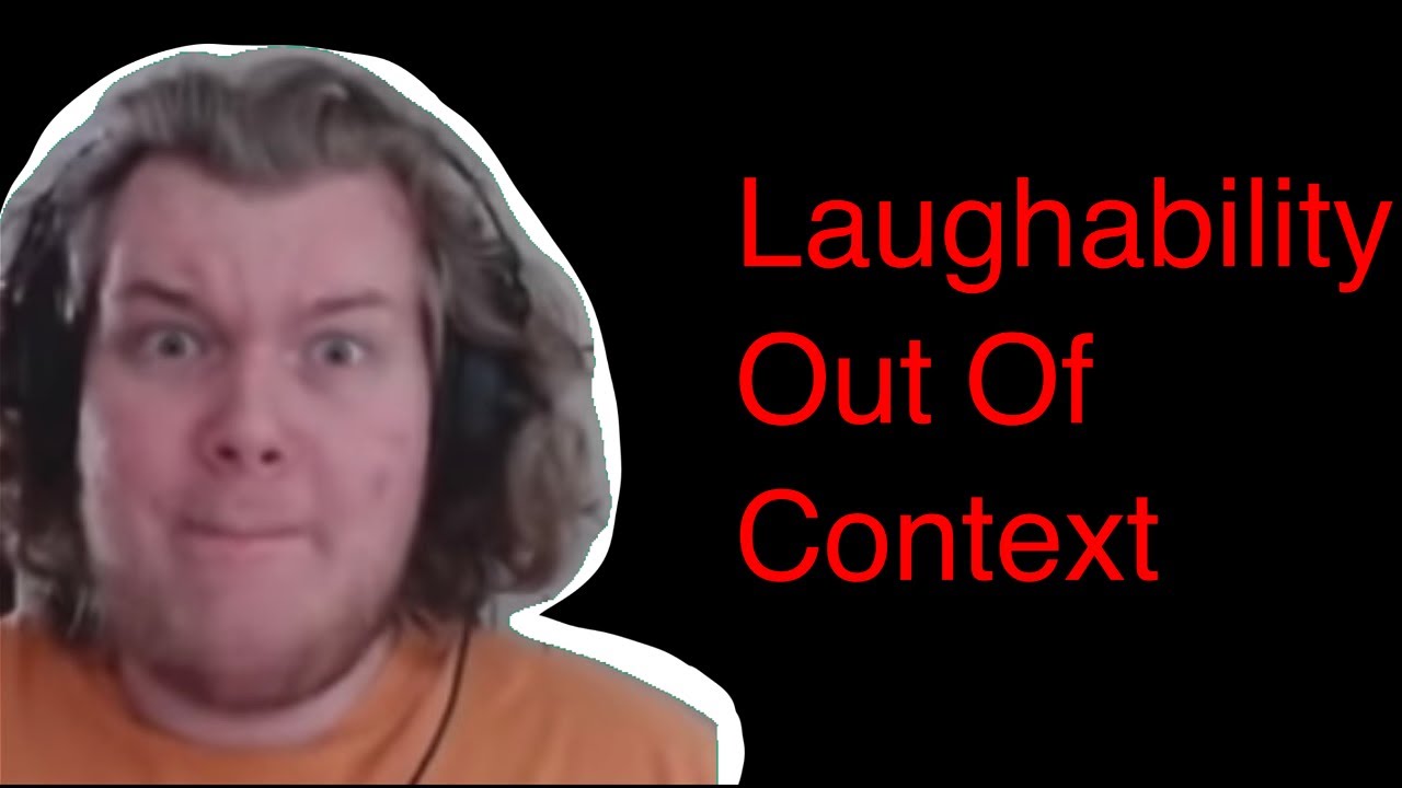 Laughability But I Took Away The Context