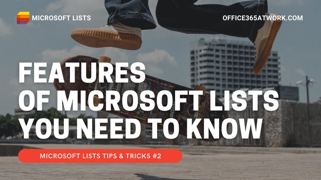 Microsoft Lists Tips and Tricks #2