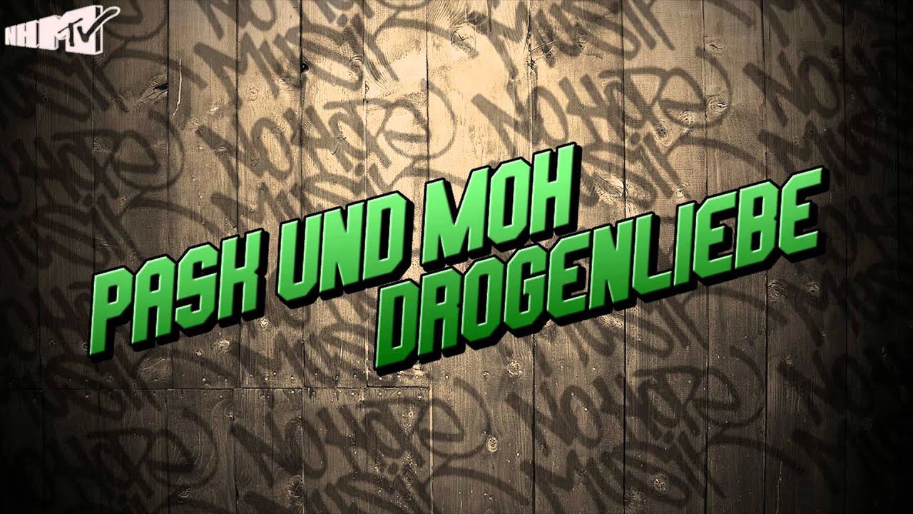 Pask & MoH - Drogenliebe (prod.:Pask)