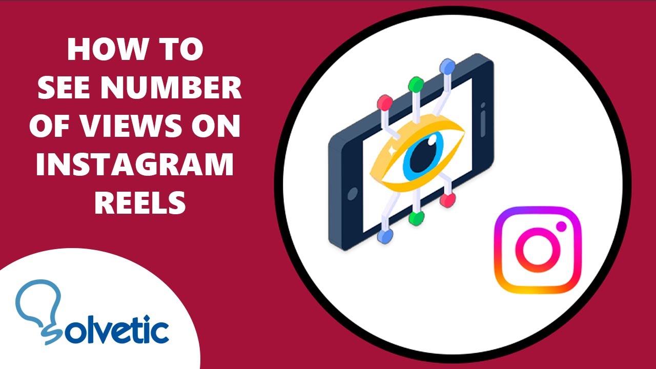 How to See Number of Views on Instagram Reels