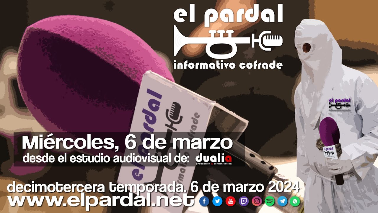 En Directo: El Pardal informativo Cofrade Cuarto Programa Temporada 2024