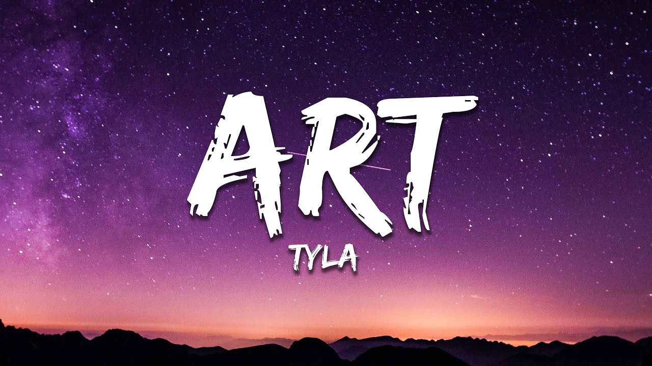 Tyla - ART (Lyrics)