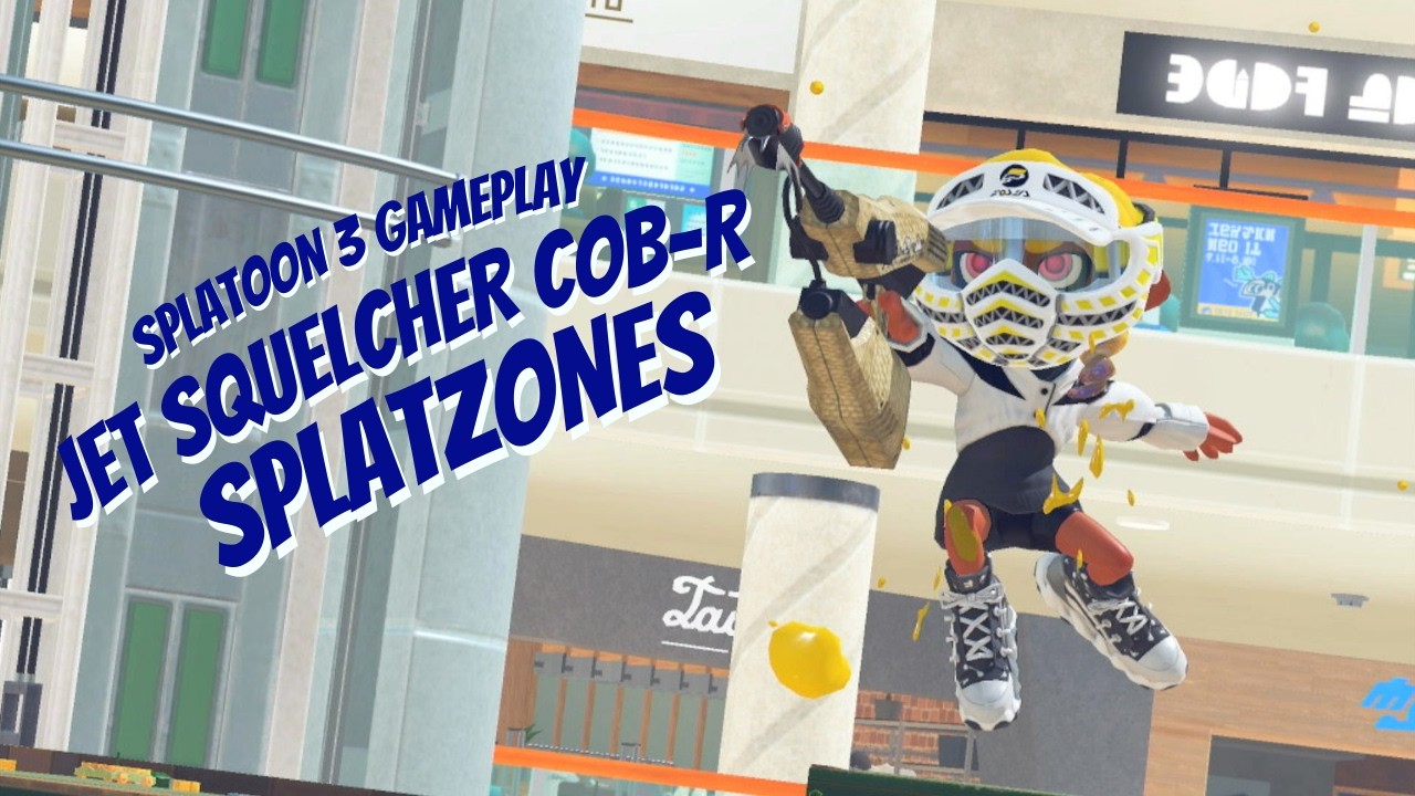 Splatoon 3 Gameplay/Jet Squelcher COB-R(Splat zones)