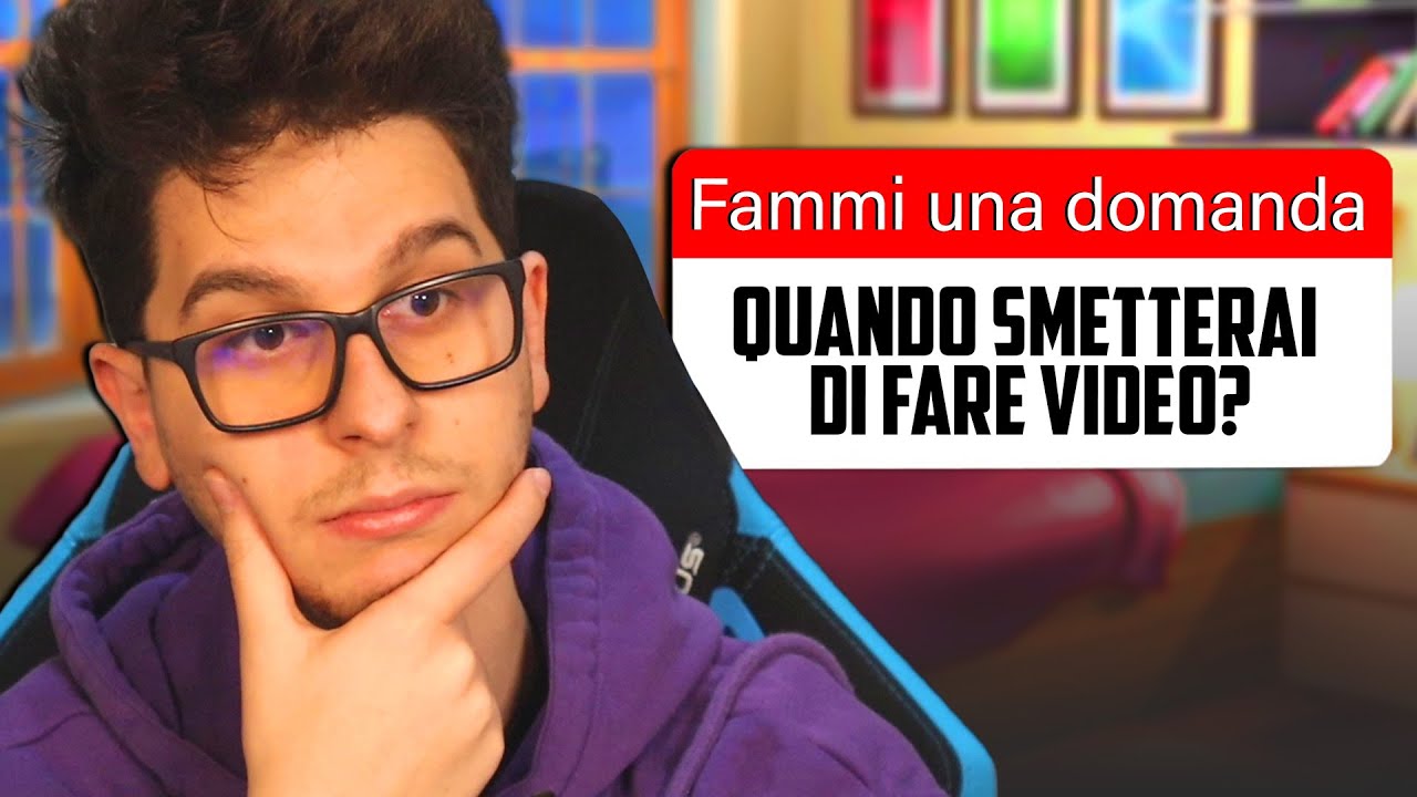 Quando SMETTERÓ di fare VIDEO? - Rispondo alle domande dei fan