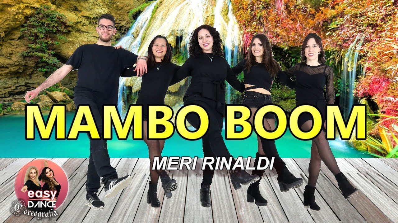 MAMBO BOOM - Balli di Gruppo - Meri Rinaldi - Easydance coreografia - line dance