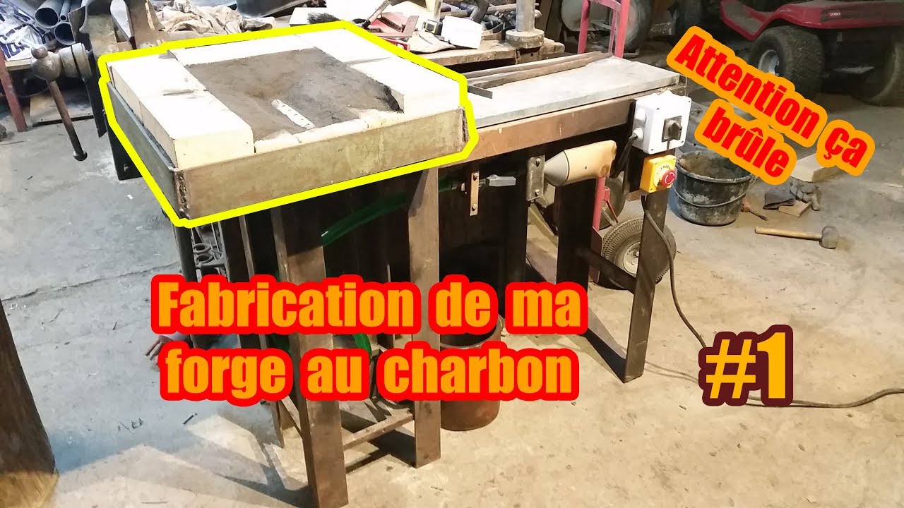 Fabrication de ma forge au charbon #1