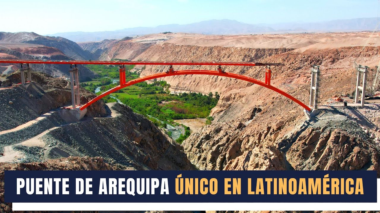 ¡Puente de Arequipa, único en Latinoamérica!