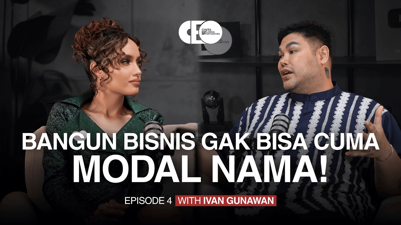 Dari Popularitas ke Ekosistem Bisnis | IVAN GUNAWAN | C.E.O.